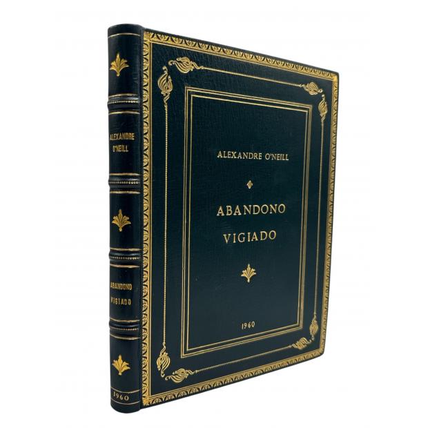 O'NEILL, Alexandre. - ABANDONO VIGIADO. 