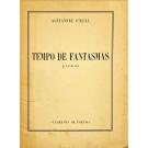 O'NEILL, Alexandre. - TEMPO DE FANTASMAS. Poemas. Cadernos de Poesia. Fascículo Onze; Segunda Série. 