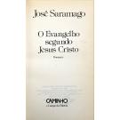 SARAMAGO, José. - O EVANGELHO SEGUNDO JESUS CRISTO. Romance.