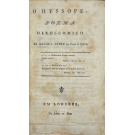 SILVA, Antonio Diniz da Cruz e. - O HYSSOPE. Poema Heroi-Comico. 