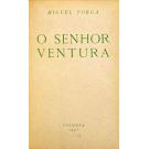 TORGA, Miguel. - O SENHOR VENTURA. 