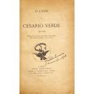 VERDE, Cesário. - O LIVRO DE... 1873-1876. Reimpressão textual da primeira edição feita pelo amigo do poeta Silva Porto.