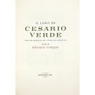 VERDE, Cesário. - O LIVRO DE CESÁRIO VERDE. Com um prefácio de Vitorino Nemésio. Tiragem especial com desenho original de Bernardo Marques. 