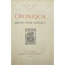 PINA, Rui de. - CRÓNICA DE EL-REI D. JOÃO II. Nova edição com prefácio e notas de Alberto Martins de Carvalho.  (Duplicado)