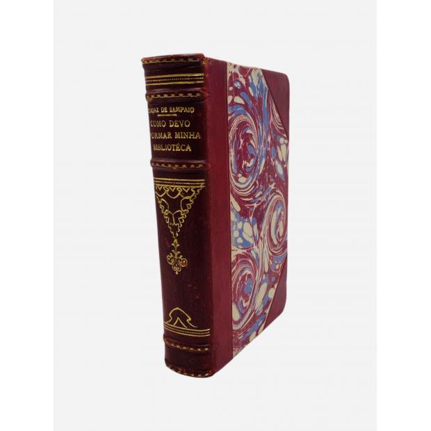 SAMPAIO, Albino Forjaz de. - COMO DEVO FORMAR A MINHA BIBLIOTECA. (Ensaio). 1º milhar.  (Duplicado)