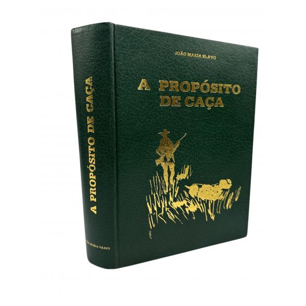 BRAVO, João Maria. - A PROPOSITO DE CAÇA.  