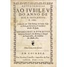 CUNHA, D. Rodrigo da. - ADVERTENCIAS AO IVBILEV DO ANNO DE MIL E SEISCENTOS & vinte. Ordenadas por Dom Rodrigo da Cunha bispo do Porto, aos Parrochos, & Confessores do dito Bispado. OFFERECIDAS A DOM DIOGO da Sylua, Marquez de Alemquer, Duque de Francavilla, do conselho de estado, &c. 