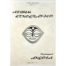 REDINHA, José. - ALBUM ETNOGRÁFICO PORTUGAL ANGOLA.  