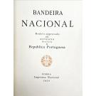BANDEIRA NACIONAL. Modelo aprovado pelo governo (Provisório) da República Portuguesa. 