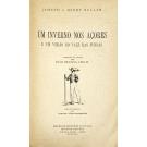 BULLAR, Joseph e Henry. - UM INVERNO NOS AÇORES E UM VERÃO NO VALE DAS FURNAS. Tradução do inglês por João Hickling Anglin. Com um prólogo de Armando Côrtes Rodrigues.