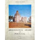 CAMPOS, Correia de. - ARQUEOLOGIA ÁRABE EM PORTUGAL.