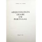 CAMPOS, Correia de. - ARQUEOLOGIA ÁRABE EM PORTUGAL.