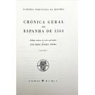 CRÓNICA GERAL DE ESPANHA DE 1344. Edição critica do texto português por Luis Filipe Lindley Cintra. Volume I (ao IV). 