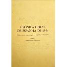 CRÓNICA GERAL DE ESPANHA DE 1344. Edição critica do texto português por Luis Filipe Lindley Cintra. Volume I (ao IV). 