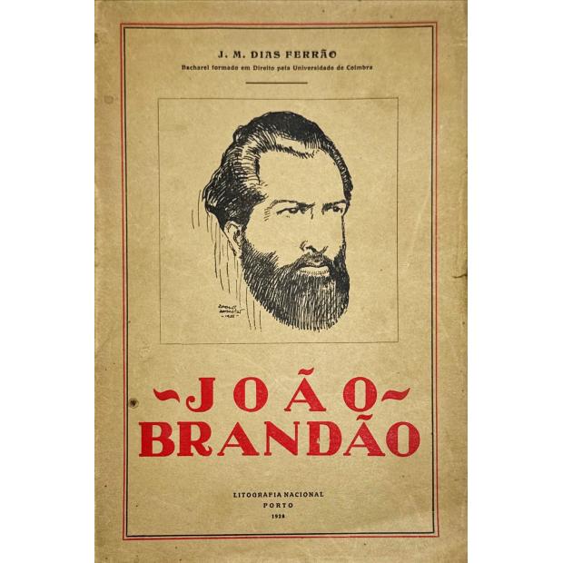 FERRÃO, J. M. Dias. - JOÃO BRANDÃO. 