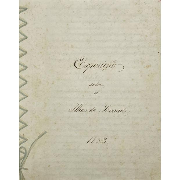 MANUSCRITO - EXPOSIÇÃO SOBRE AS ILHAS DE LUANDA. 