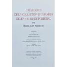MARIETTE, Pierre-Jean. - CATALOGUES DE LA COLLECTION D'ESTAMPES DE JEAN V, ROI DE PORTUGAL. 
