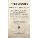 PICART, Bernard. - CEREMONIES ET COUTUMES RELIGIEUSES DE TOUS LES PEUPLES DU MONDE, REPRESENTEES PAR DES FIGURES DESSINEES & GRAVEES... Vol. I (ao IV).
