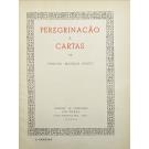 PINTO, Fernão Mendes. - PEREGRINAÇÃO. Texto primitivo, inteiramente conforme a primeira edição (1614). Versão integral em Português moderno, por Adolfo Casais Monteiro, seguido das suas cartas. 