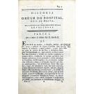 RIBEIRO, José Anastasio de Figueiredo. - HISTORIA DA ORDEM DO HOSPITAL, HOJE DE MALTA, e dos Senhores Grão-Priores della em Portugal...