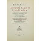 SANTOS, José dos. - BIBLIOGRAFIA DA LITERATURA CLÁSSICA LUSO-BRASILICA.