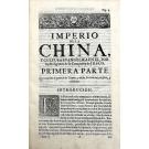 SOUSA, Manuel Faria e. - IMPERIO DE LA CHINA y cultura evangelica en el, por los religiosos de la Compañia de Jesus. Sacada de las Padre Alvaro Semmedo de la propria Compañia ... DEDICADO a la magestad augusta Delrey D. JUAN V. 