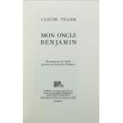 TILLIER, Claude. - MON ONCLE BENJAMIN. Illustrations de Sahib gravées sur bois par Prunaire. 