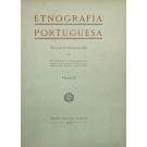 VASCONCELOS, J. Leite de. - ETNOGRAFIA PORTUGUESA. Tentame de sistematização. Volume I (ao X). 