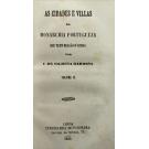 BARBOSA, Ignacio de Vilhena. - AS CIDADES E VILLAS DA MONARCHIA PORTUGUEZA QUE TEEM BRASÃO D'ARMAS. Volume I (ao III). 