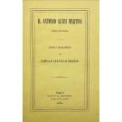 CASTELLO BRANCO, Camillo. - D. ANTONIO ALVES MARTINS. Bispo de Vizeu. Esboço biographico.