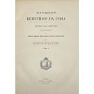 DOCUMENTOS REMETIDOS DA INDIA OU LIVRO DAS MONÇÕES. Publicados de Ordem da Classe de Sciências moraes, politicas e bellas-lettras da Academia Real das Sciências de Lisboa e sob a direcção de Raymundo Antonio de Bulhão Pato. Tomo I (ao X). 