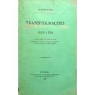 FEIJÓ, António. - TRANSFIGURAÇÕES. 1878-1882.