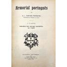 FERREIRA, G. L. Santos. - ARMORIAL PORTUGUÊS. I Parte - Descrição metódica dos brasões de armas das famílias nobres de Portugal. II Parte - Gravuras dos Escudos Descritos na I Parte. III Parte - Vocabulário heráldico.