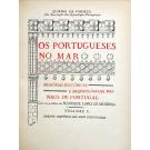 FONSECA, Quirino da. - OS PORTUGUESES NO MAR. Memórias Históricas e Arqueológicas das Naus de Portugal. Com um prefácio de Henrique Lopes de Mendonça. Volume I. Ementa Histórica das Naus Portuguesas. 