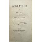 GASPARIN, Agénor de. - ESCLAVAGE ET TRAITE. 