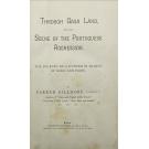 GILLMORE, Parker. - THROUGH GASA LAND, AND THE SCENE OF THE PORTUGUESE AGGRESSION. The Journey of a Hunter in Search of Gold and Ivory.
