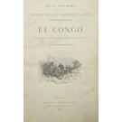 GIRAUD, Víctor. - ÁFRICA PINTORESCA. REGIÓN DE LOS GRANDES LAGOS. EL CONGO. Exploraciones Realizadas En El Oeste De Africa Por Saborgnan De Brazza.