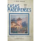 GOMES, J. Reis. - CASAS MADEIRENSES. 
