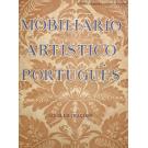 GUIMARÃES E ALBANO SARDOEIRA, Alfredo. - MOBILIÁRIO ARTISTICO PORTUGUÊS. (Elementos para a sua História). I - Lamego. II - Guimarães. 