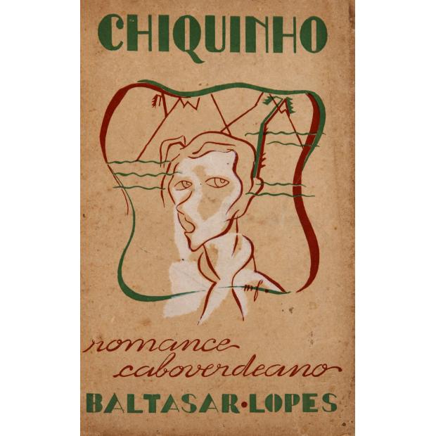 LOPES, Baltasar. - CHIQUINHO. Romance. 