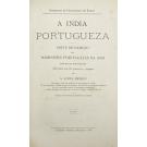 MENDES, A. Lopes. - A INDIA PORTUGUEZA. Breve descripção da Possessões Portuguezas na Asia. Volume I (e II). 