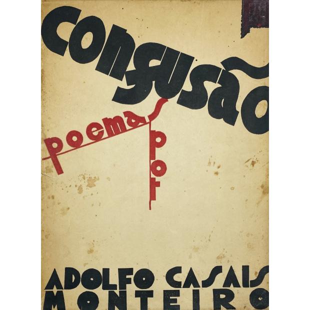 MONTEIRO, Adolfo Casais. - CONFUSÃO. Poemas. 