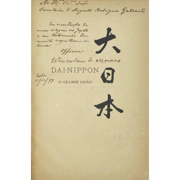 MORAES, Wenceslau de. - DAI-NIPPON. (O Grande Japão).