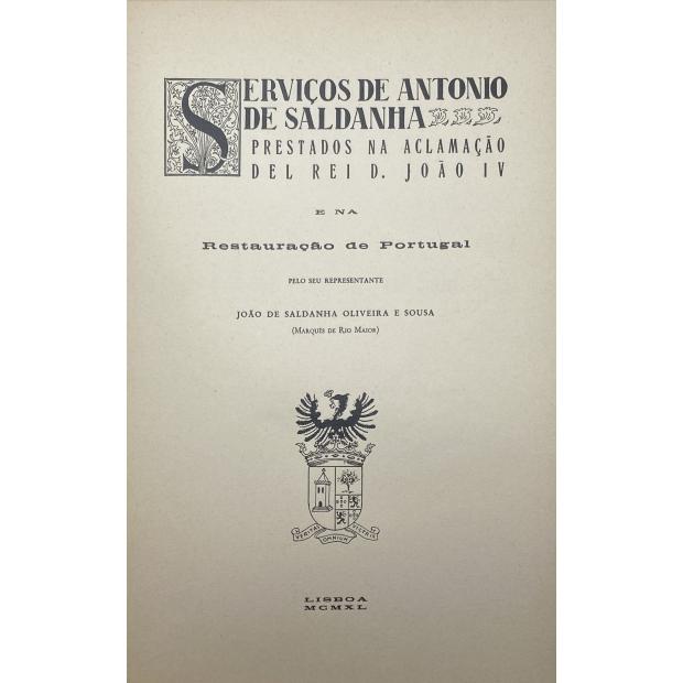 NOBREZA (A) NA RESTAURAÇÃO DE PORTUGAL. Documentação inédita de seus feitos. Vol. I (e II). 