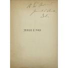 PASCOAES, Teixeira de. - JESUS E PAN.