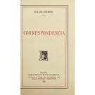 QUEIROZ, Eça de. - CORRESPONDENCIA.