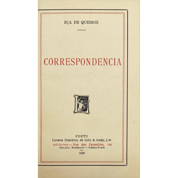 QUEIROZ, Eça de. - CORRESPONDENCIA.