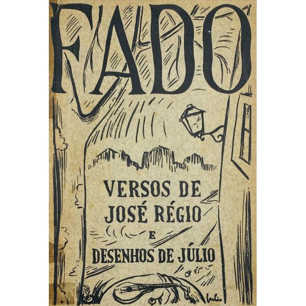 RÉGIO, José. - FADO. Versos de... e desenhos de Júlio. 