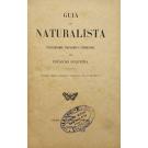 SEQUEIRA, Eduardo. - GUIA DO NATURALISTA, coleccionador, preparador e conservador. 