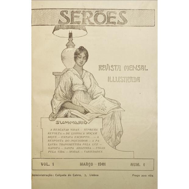 SERÕES. Revista Mensal Ilustrada. Editor: Thomaz Rodrigues Mathias. I Série (e II Série). 